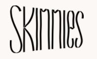 Skinnies