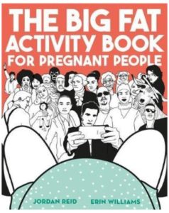 The Big Fat Activity Book for Pregnant People